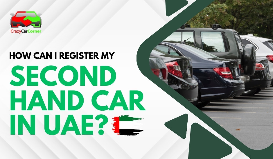 blogs/How can I register my second hand car in UAE (1)